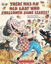 Book cover of There Was An Old Lady Who Swallowed Some Leaves!